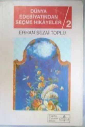 Dünya Edebiyatından Seçme Hikayeler ( 2 Cilt )