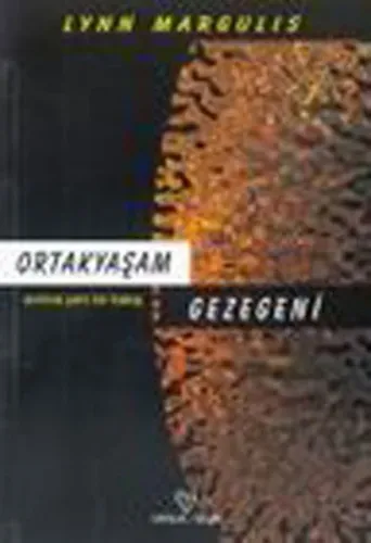 Ortakyaşam Gezegeni Evrime Yeni Bir Bakış