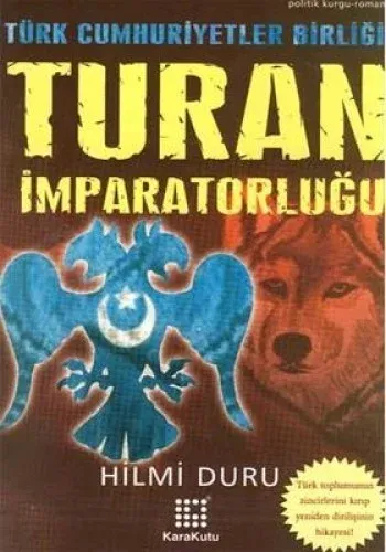 Turan İmparatorluğu %17 indirimli Hilmi Duru