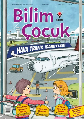 Bilim ve Çocuk Ekim 2026 Sayı: 346