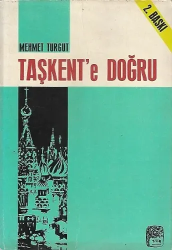 Taşkent'e Doğru