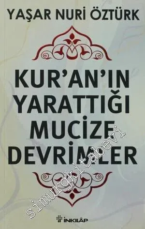Kur'an'ın Yarattığı Mucize Devrimler -