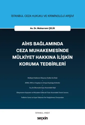 AİHS Bağlamında Ceza Muhakemesinde Mülkiyet Hakkına İlişkin Koruma Tedbirleri