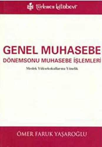 Genel Muhasebe; Dönemsonu Muhasebe İşlemleri