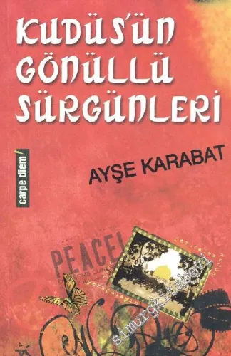 Kudüs'ün Gönüllü Sürgünleri -