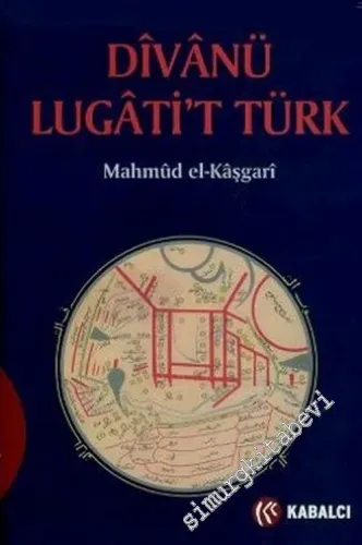 Divanü Lügati't Türk: Türkçe Sözler Divanı -        2009