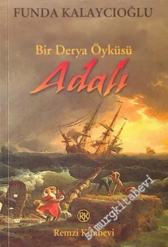 Bir Derya Öyküsü: Adalı -        2004