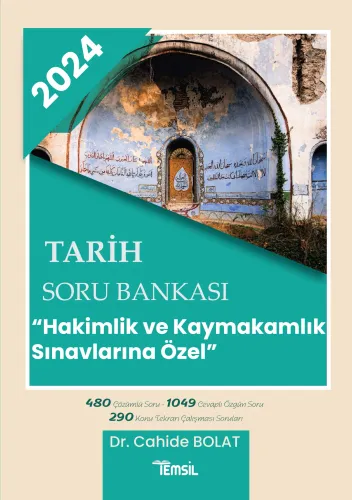 Tarih Soru Bankası;‘Hakimlik ve Kaymakamlık Sınavlarına Özel’