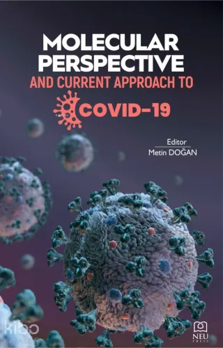 Molecular Perspective and Current Approach to Covid-19