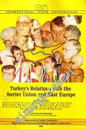 Turkey's Relations With the Soviet Union and East Europe: International Girne Conferences -        1991