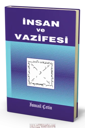 İNSAN VE VAZİFESİ