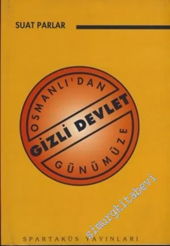 Osmanlı'dan Günümüze Gizli Devlet -        1996