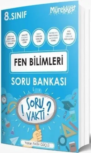 Mürekkep 8. Sınıf Fen Bilimleri Soru Bankası