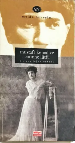 Mustafa Kemal ve Corinne Lütfü