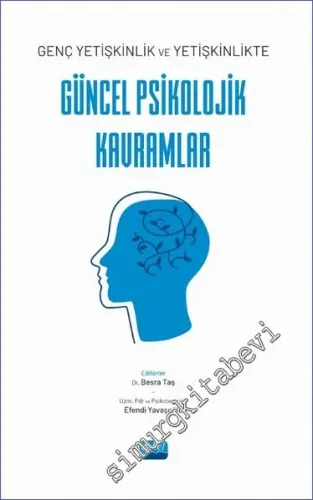 Genç yetişkinlik ve Yetişkinlikte Güncel Psikolojik Kavramlar -         2023