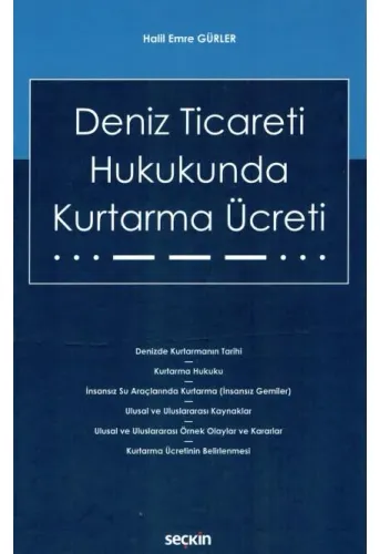 Deniz Ticareti Hukukunda Kurtarma Ücreti