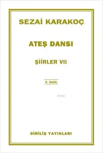 Şiirler - VIII (Ateş Dansı)