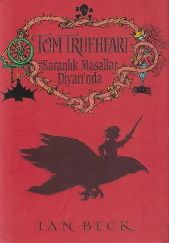 Tom Trueheart Karanlık Masallar Diyarında