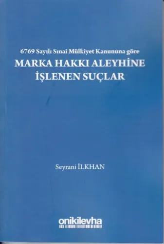 Marka Hakkı Aleyhine İşlenen Suçlar