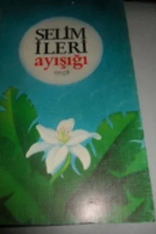 Ayışığı Selim İleri