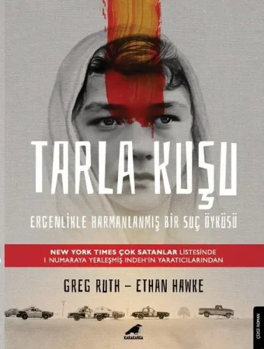 Tarla Kuşu;Ergenlikle Harmanlanmış Bir Suç Öyküsü