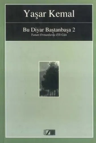 Bu Diyar Bastan Basa 2 Yaşar Kemal