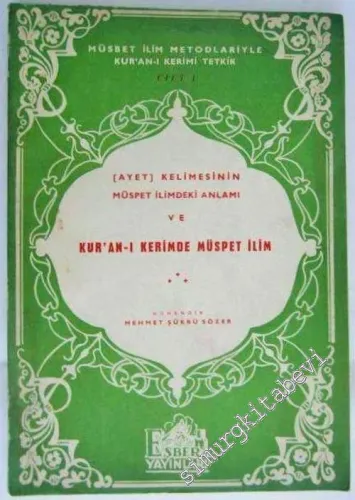 Müsbet İlim Metodlariyle Kur'an-ı Kerim'i Tetkik 2 Cilt TAKIM  -        1964