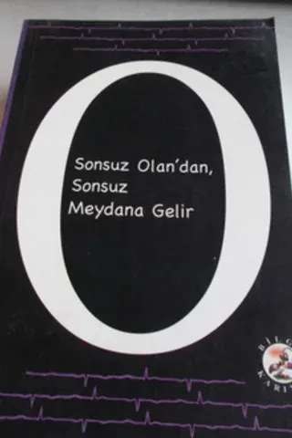 Yükseliş Kapıları - Sonsuz Olan'dan Sonsuz Meydana Gelir
