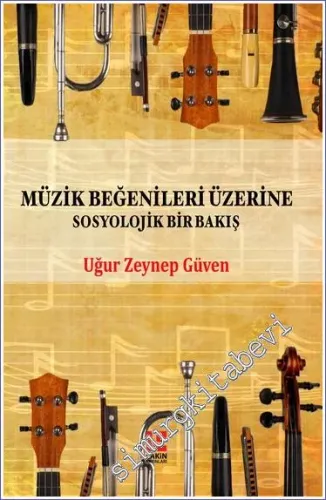 Müzik Beğenileri Üzerine Sosyolojik Bir Bakış - 2022