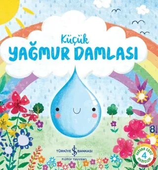 Küçük Yağmur Damlası Doğanın Eşsiz Hikayeleri