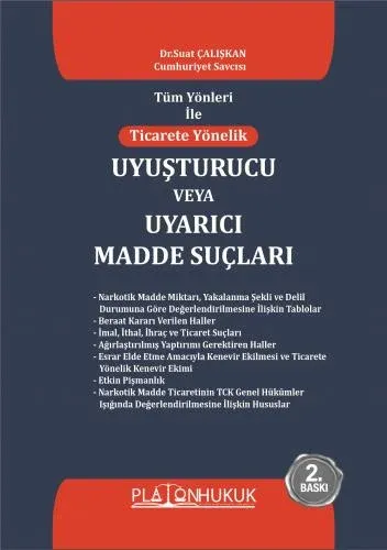 Uyuşturucu ve Uyarıcı Madde Suçları