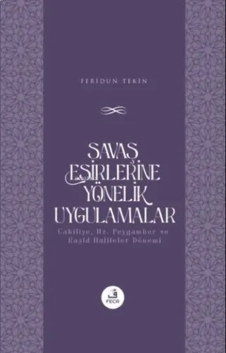 Savaş Esirlerine Yönelik Uygulamalar