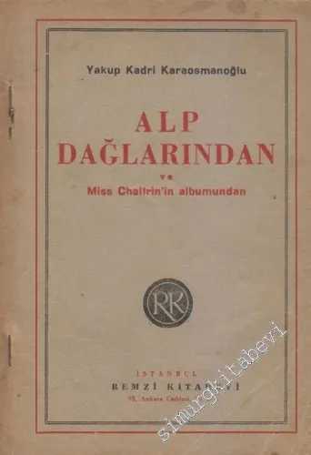 Alp Dağlarından ve Miss Chalfrin'in Albümünden -        1942