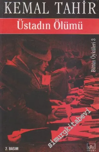 Üstadın Ölümü, Bütün Öyküleri 3 -