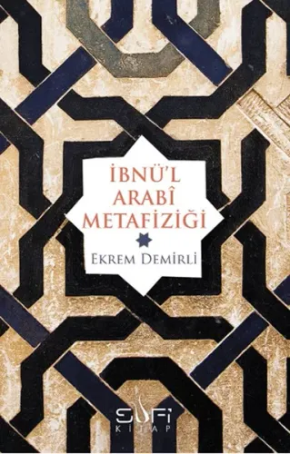 İbnü'l Arabi Metafiziği