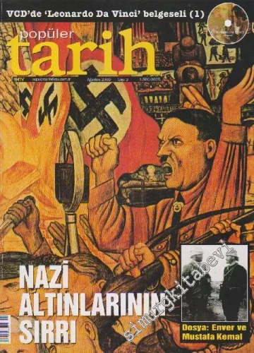 Popüler Tarih Dergisi - Dosya: Nazi Altınlarının Sırrı - Enver ve Mustafa Kemal - Sayı: 3      Ağustos