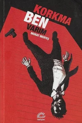 Korkma Ben Varım