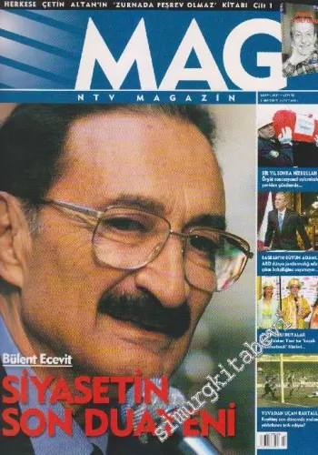 Mag NTV Magazin - Dosya: Bülent Ecevit: Siyasetin Son Duayeni - Sayı: 18  1    Şubat