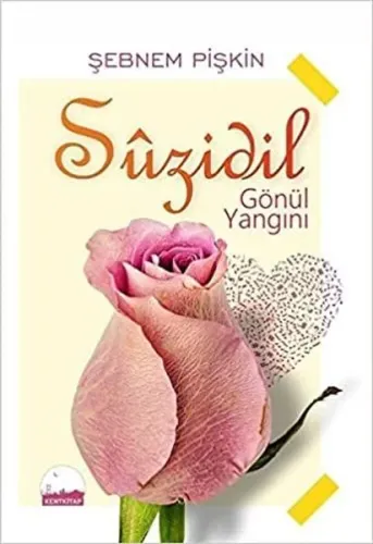 Suzidil ;Gönül Yangını