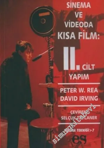 Sinema ve Videoda Kısa Film 2: Yapım -         2004