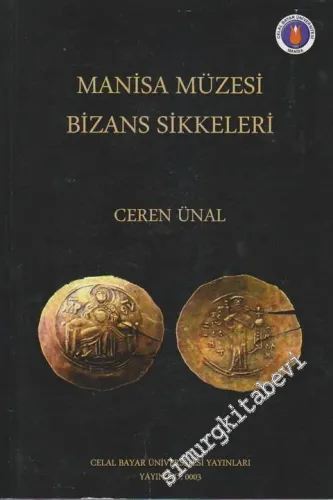 Manisa Müzesi Bizans Sikkeleri -