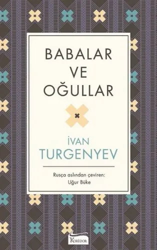 Babalar ve Oğullar ( Bez Ciltli )
