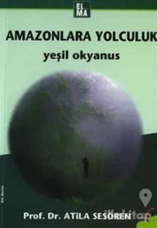 Amazonlara Yolculuk Yeşil Okyanus