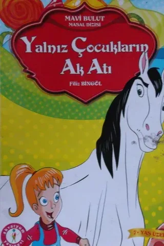 Yalnız Çocukların Ak Atı