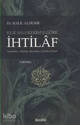 Kur'an-ı Kerim'e Göre İhtilaf