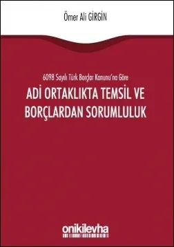 Adi Ortaklıkta Temsil ve Borçlardan Sorumluluk