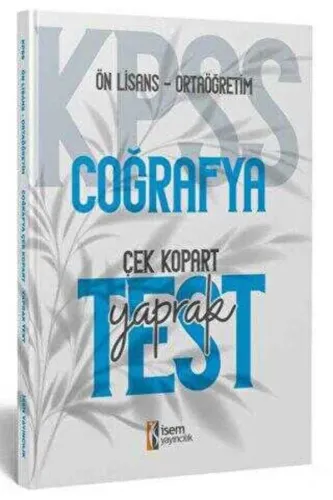 2024 KPSS Ortaöğretim Ön Lisans Coğrafya Çek Kopart Yaprak Test
