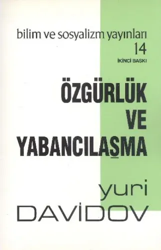 Özgürlük ve Yabancılaşma