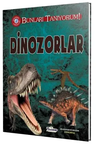 Bunları Tanıyorum! - Dinozorlar