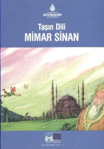 Türk Büyükleri Serisi 4 Taşın Dili Mimar Sinan